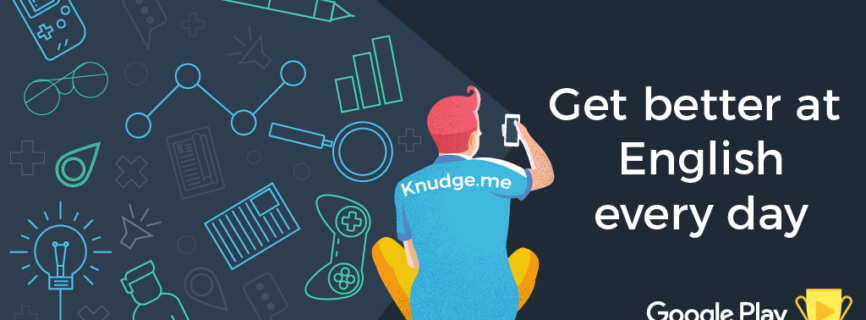 Knudge.me – Improve English v3.5.0 APK (Pro Unlocked)