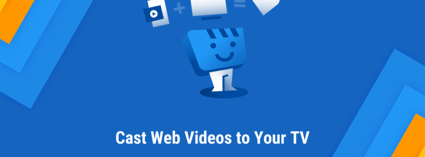 Web Video Cast v5.8.3 build 4804 Premium