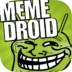 Memedroid Memes App Funny P.png